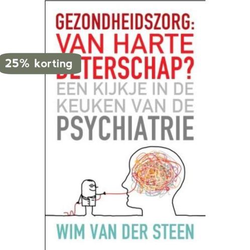 Gezondheidszorg: van harte beterschap? 9789020204988, Boeken, Gezondheid, Dieet en Voeding, Zo goed als nieuw, Verzenden