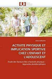 Activite physique et implication sportive chez ., Livres, Livres Autre, Envoi