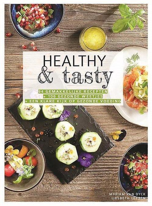 Healthy & tasty 9789080391802, Livres, Livres de cuisine, Envoi