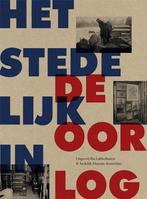 Het stedelijk in de oorlog 9789059374034, Boeken, Oorlog en Militair, Verzenden, Zo goed als nieuw
