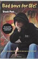 Bad boys for life 9789001500528 Vrank Post, Boeken, Taal | Engels, Verzenden, Gelezen, Vrank Post