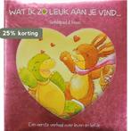 Wat ik zo leuk aan je vind ... Schildpad & Haas, Boeken, Verzenden, Gelezen