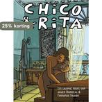 Chico & Rita / druk 1 9789054923107 Fernando Trueba, Verzenden, Zo goed als nieuw, Fernando Trueba