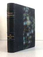 Signé; René Boylesve - Le Meilleure Ami [ex. sur Hollande