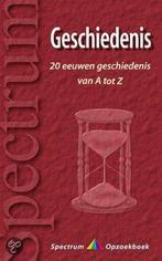 Geschiedenis van A tot Z / Spectrum opzoekboek 9789027455925, Verzenden, Gelezen