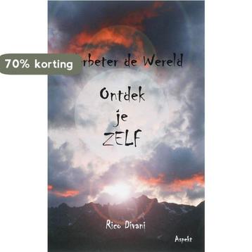 Verbeter de wereld ontdek je Zelf 9789059111950 R. Divani, Verzenden, R. Divani