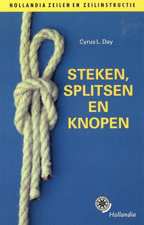 Steken, splitsen en knopen / Hollandia watersportboek, Boeken, Sportboeken, Gelezen, Verzenden