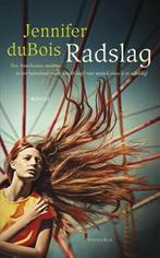 Radslag (9789047204374, Jennifer DuBois) (Jennifer DuBois), Boeken, Romans, Verzenden, Nieuw