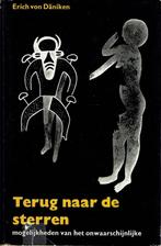 Terug naar de sterren - Erich von Daniken 9789020232530, Boeken, Verzenden, Gelezen, Erich von Daniken