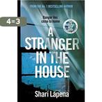 A Stranger in the House 9780552174978 Shari Lapena, Boeken, Verzenden, Gelezen, Shari Lapena