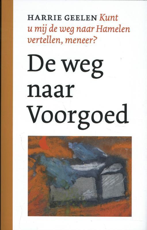De weg naar Voorgoed / Kunt u mij de weg naar Hamelen, Boeken, Fantasy, Gelezen, Verzenden