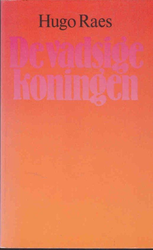 De vadsige koningen 9789023409212 Raes, Boeken, Overige Boeken, Gelezen, Verzenden