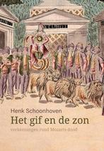 Het gif en de zon 9789493175532 Henk Schoonhoven, Boeken, Verzenden, Gelezen, Henk Schoonhoven