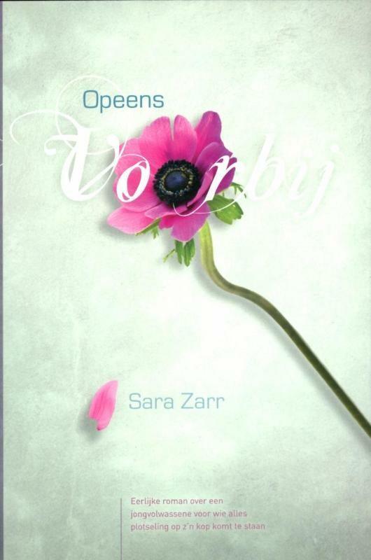 Opeens voorbij 9789029796835 Sara Zarr, Boeken, Romans, Zo goed als nieuw, Verzenden