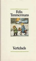 Vertelsels 9789061527978, Boeken, Gelezen, Felix Timmermans, Tonet Timmermans, Verzenden