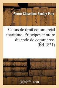 Cours de droit commercial maritime. Principes e., Boeken, Overige Boeken, Zo goed als nieuw, Verzenden