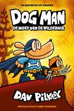 De woef van de wildernis / Dog Man 9789493189133 Dav Pilkey, Verzenden, Dav Pilkey
