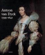 Antoon van Dyck 1599-1641 9789055442669, Verzenden, Gelezen