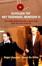 Schuldig tot het tegendeel bewezen is 9789461311047, Verzenden, Gelezen, Roger Huyghe