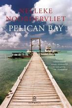 Pelican Bay (9789046704776, Nelleke Noordervliet), Antiquités & Art, Verzenden