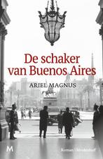 De schaker van Buenos Aires 9789029094252, Boeken, Zo goed als nieuw, Ariel Magnus, Verzenden