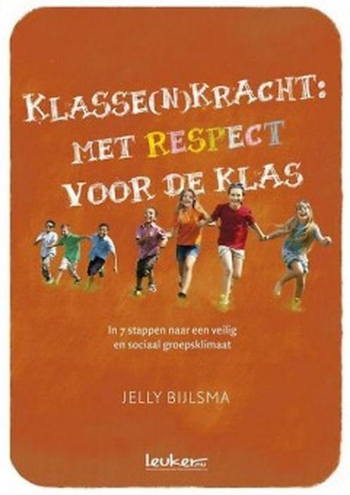 Klasse(n)kracht: met respect voor de klas 9789462542778, Livres, Livres scolaires, Envoi