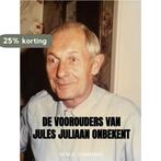 De Voorouders van Jules Juliaan Onbekent 9789464653168, Verzenden, Zo goed als nieuw, M.M.H. Starmans