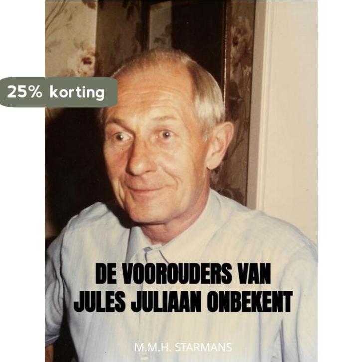 De Voorouders van Jules Juliaan Onbekent 9789464653168, Boeken, Literatuur, Zo goed als nieuw, Verzenden