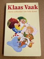Klaas Vaak 9789064933141, Boeken, Verzenden, Zo goed als nieuw