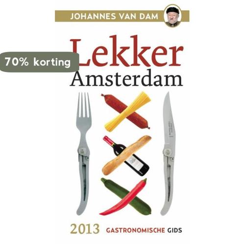 Lekker Amsterdam 2013 9789059373303 Johannes van Dam, Boeken, Kookboeken, Zo goed als nieuw, Verzenden