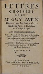 Guy Patin - Lettres choisies de feu monsieur Guy Patin -