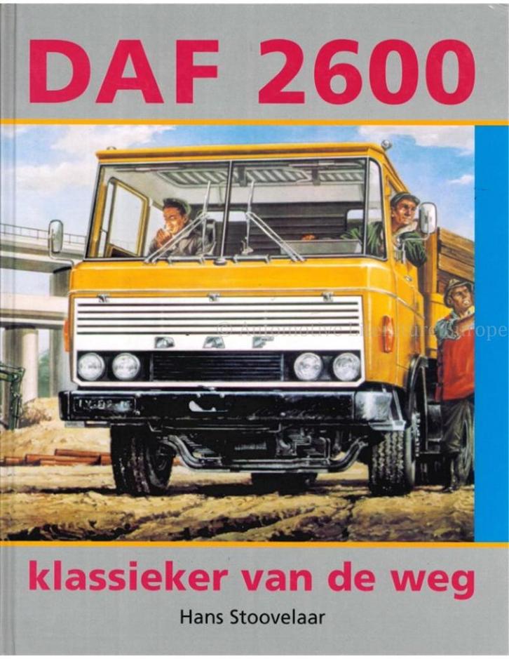 DAF 2600, KLASSIEKER VAN DE WEG, Boeken, Auto's | Boeken