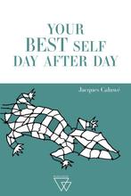 Your BEST self day after day 9789493306592 Jacques Caluwe, Verzenden, Gelezen, Jacques Caluwe