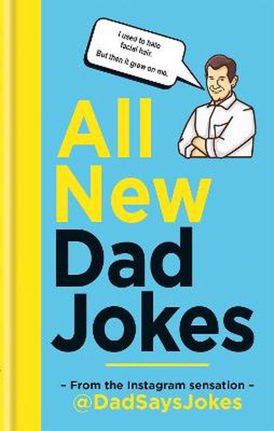 All New Dad Jokes 9781788401746 Dad Says Jokes, Boeken, Taal | Engels, Zo goed als nieuw, Verzenden