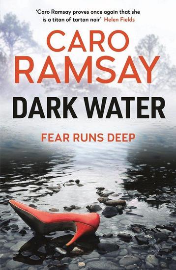Dark Water 9781786898821 Caro Ramsay, Livres, Verzenden, Caro Ramsay