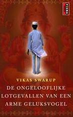 De ongelooflijke lotgevallen van een arme geluksvogel, Verzenden, Gelezen, V. Swarup