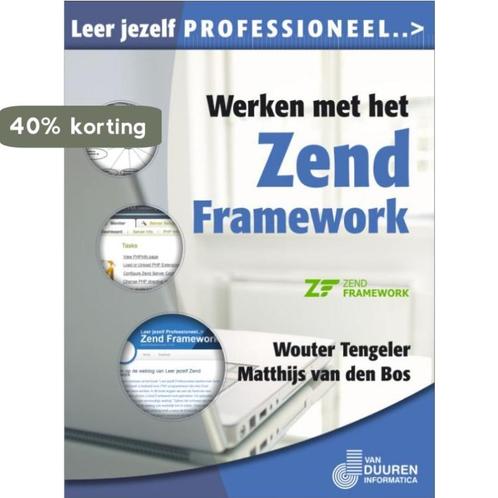 Werken met het Zend framework / Leer jezelf PROFESSIONEEL..., Livres, Informatique & Ordinateur, Envoi