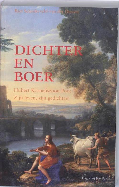Dichter en boer 9789035133419, Boeken, Kunst en Cultuur | Beeldend, Gelezen, Verzenden