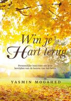 Win je hart terug 9789083032207 Yasmin Mogahed, Verzenden, Yasmin Mogahed
