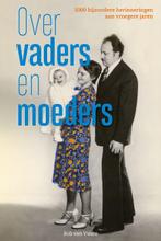 Over vaders en moeders 9789493300156 Rob van Vuure, Verzenden, Zo goed als nieuw, Rob van Vuure