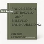 BAL,DE,BERICHT VOETBALVELD     289 / BIJLEVELD, Verzenden, VAN TOM RIETBERGEN