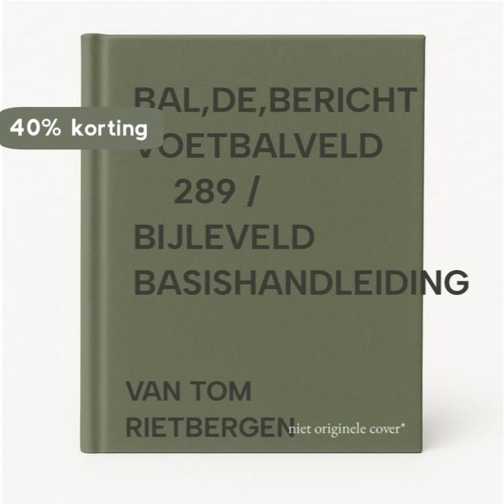 BAL,DE,BERICHT VOETBALVELD     289 / BIJLEVELD, Livres, Loisirs & Temps libre, Envoi