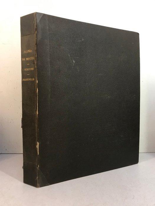Jean Gabriel Scheffer / Granville / Traviès - Scènes de, Antiek en Kunst, Antiek | Boeken en Manuscripten