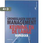 Grondslagen van het management Werkboek 9789020731279, Boeken, Verzenden, Gelezen, David Keuning