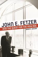 Great Lakes Books Series- John E. Fetzer and the Quest for, Verzenden, Gelezen, Brian C. Wilson