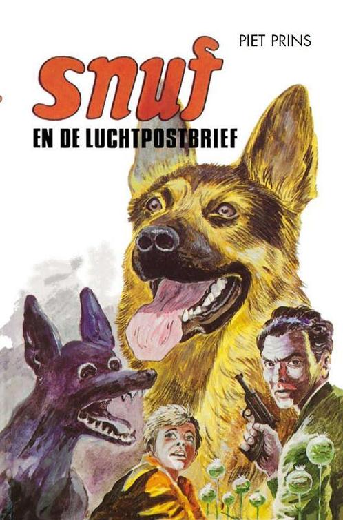 Snuf en de luchtpostbrief / Snuf-serie 9789060156506, Boeken, Kinderboeken | Jeugd | 13 jaar en ouder, Zo goed als nieuw, Verzenden