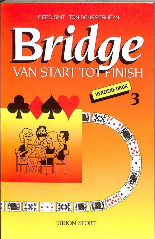 Bridge van start tot finish / 3 9789051210385, Boeken, Sportboeken, Gelezen, Verzenden