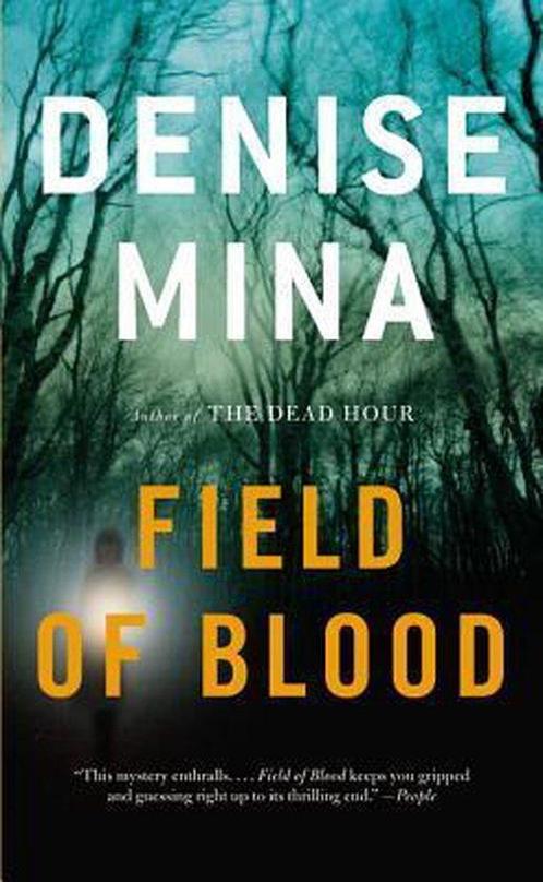 Field of Blood 9780316154581 Denise Mina, Boeken, Overige Boeken, Gelezen, Verzenden