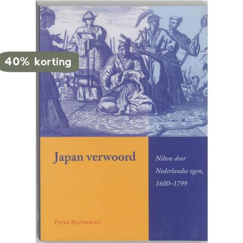 Japan Verwoord 9789074822541 P. Rietbergen, Boeken, Geschiedenis | Wereld, Zo goed als nieuw, Verzenden