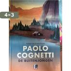 De buitenjongen 9789403159706 Paolo Cognetti, Verzenden, Zo goed als nieuw, Paolo Cognetti